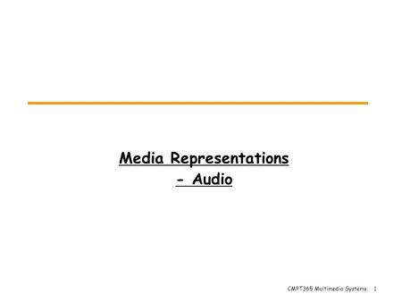 Media Representations - Audio