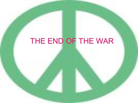 THE END OF THE WAR. A.Nixon 1. Vietnamization: Nixon’s policy to gradually withdraw US forces while giving the South Vietnamese a more active fighting.