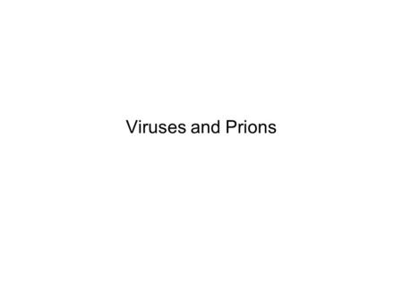 Viruses and Prions. RNA Viruses Picornaviruses Poliomyelitis –Fecal-oral and pharyngeal transmission –Attacks NS and can cause paralysis –Vaccine has.
