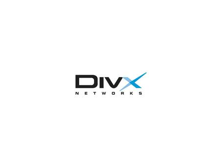 Copyright © DivXNetworks, Inc. All Rights Reserved. DivX is a registered trademark of DivXNetworks, Inc. SLIDE 2 © DivXNetworks, Inc. 19 September 2015.