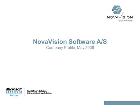 NovaVision Software A/S Company Profile, May 2006.