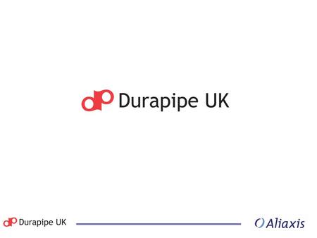 C Company overview  Durapipe UK established in 1954  Manufacturing base in Norton Canes near Cannock in Staffordshire  2007 Turnover circa £20m 