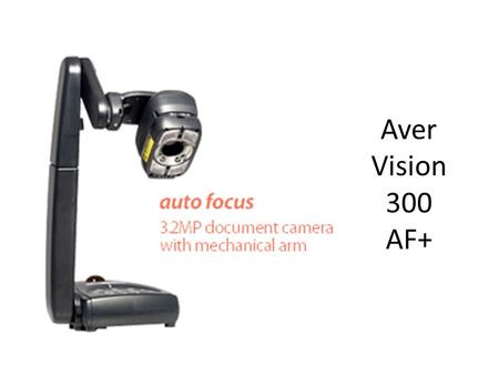 Aver Vision 300 AF+. Software is needed  rt-av300afplus.asp  rt-av300afplus.asp.