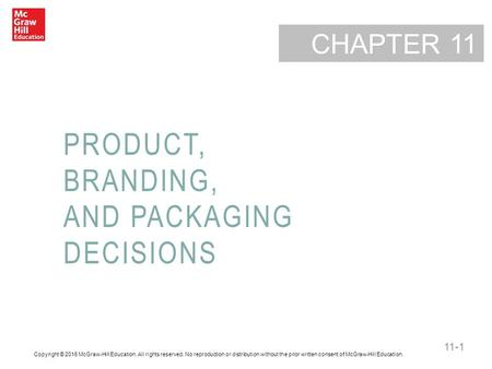 PRODUCT, BRANDING, AND PACKAGING DECISIONS