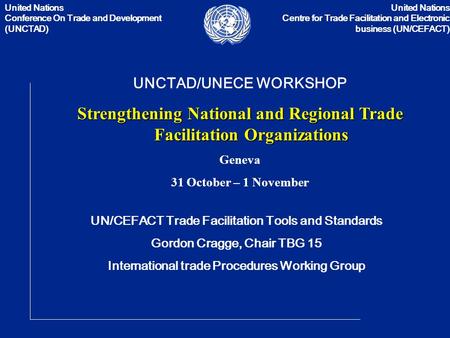 Strengthening National and Regional Trade Facilitation Organizations