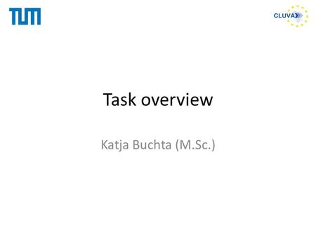 Task overview Katja Buchta (M.Sc.). Research question How do UMTs develop according to urban growth models? For now: focus on Dar es Salaam (DSM)