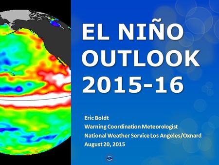 El Niño outlook Eric Boldt Warning Coordination Meteorologist