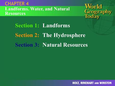 Section 2: The Hydrosphere Section 3: Natural Resources