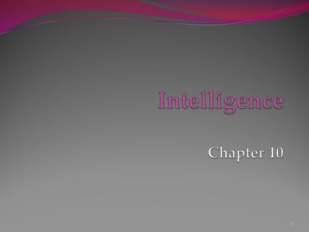 Intelligence Chapter 10.
