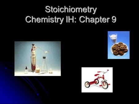 Stoichiometry Chemistry IH: Chapter 9 Stoichiometry The method of measuring amounts of substances and relating them to each other.