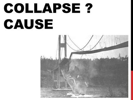 COLLAPSE ? CAUSE. WHY IS THIS AN IMPORTANT TOPIC TO MASTER? One of the great skills in EM is the ability to risk stratify patients accurately and to formulate.