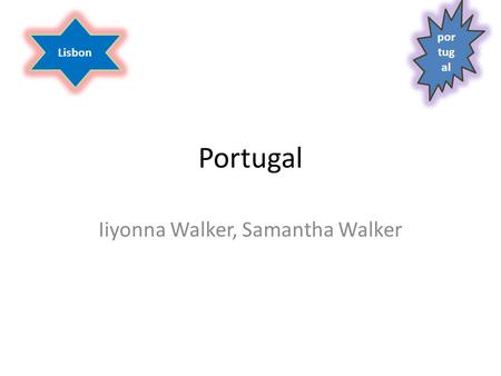 Portugal Iiyonna Walker, Samantha Walker Lisbon por tug al.