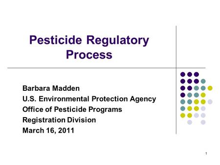 Pesticide Regulatory Process