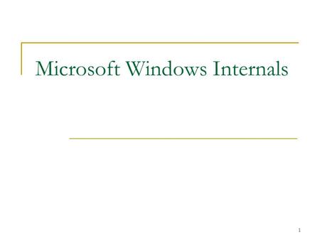 1 Microsoft Windows Internals. 2 Chapter 1 Concepts and Tools.