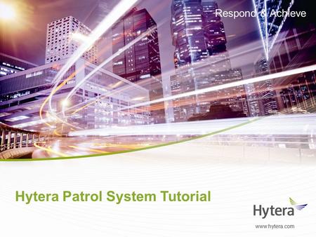 Hytera Patrol System Tutorial