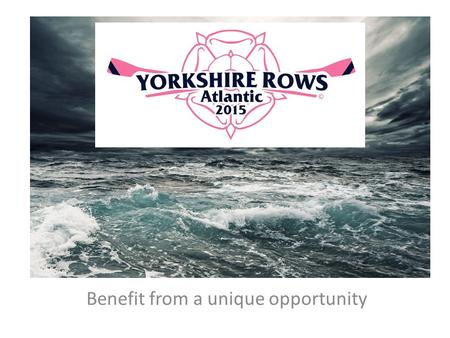 Benefit from a unique opportunity. Sponsorship Opportunities Working in partnership with Yorkshire Rows will provide you with rare opportunities for advertising.