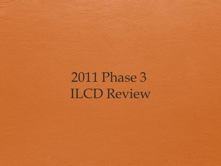 2011 Phase 3 ILCD Review. Cody-Kilgore Unified Schools C – Committed K – Knowledgeable U – Unified S - Successful.