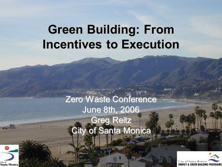 Green Building: From Incentives to Execution