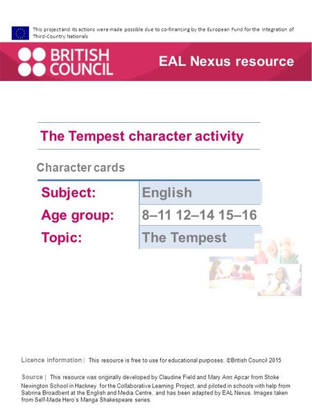 This project and its actions were made possible due to co-financing by the European Fund for the Integration of Third-Country Nationals The Tempest character.