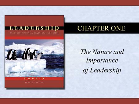 The Nature and Importance of Leadership