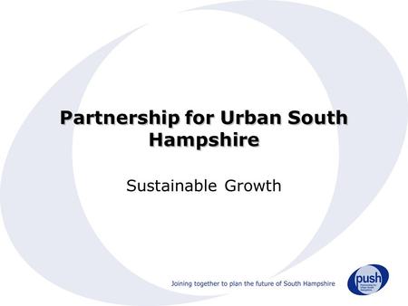Partnership for Urban South Hampshire Sustainable Growth.