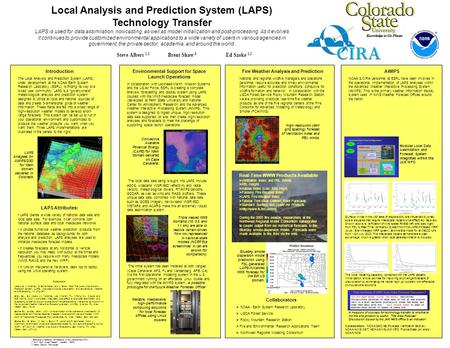 LAPS blends a wide variety of national data sets and local data sets. For example, it can combine both national surface data and local mesoscale networks.
