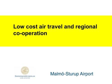 Low cost air travel and regional co-operation. 3 rd AER Seminar on Sustainable Quality Tourism Low cost air travel – Market growth Share of European air.