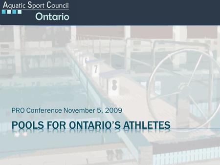 PRO Conference November 5, 2009. Presenters: o Anne Bell –Swim Canada Board o Linda Cuthbert – AFC Board o Brian Connors - PRO What are we doing here?