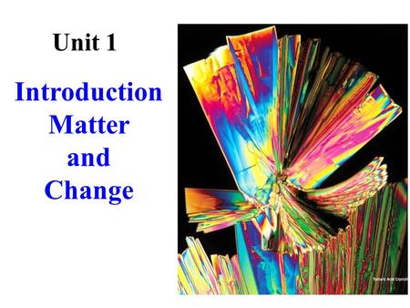 Introduction Matter and Change