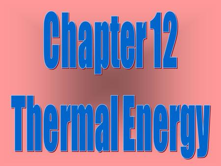 Thermodynamics is a Study of heat. A major topic of in this field Is the Kinetic-Molecular Theory.