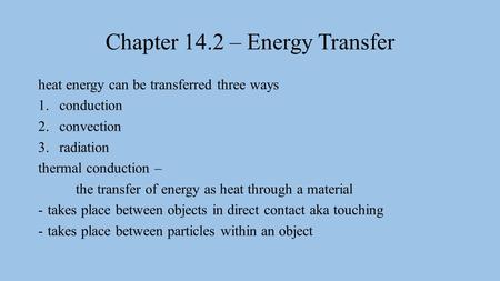 Chapter 14.2 – Energy Transfer