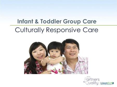 Infant & Toddler Group Care