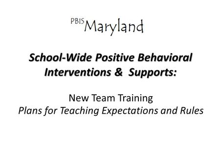 School-Wide Positive Behavioral Interventions & Supports: