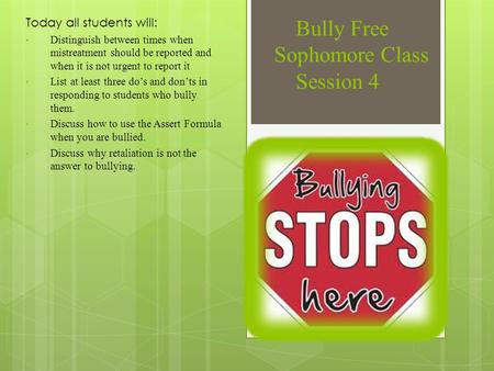 Bully Free Sophomore Class Session 4