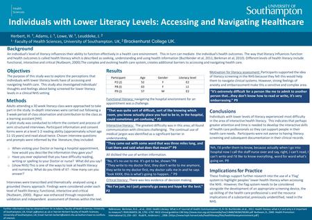 Individuals with Lower Literacy Levels: Accessing and Navigating Healthcare Herbert, H. 1, Adams, J. 1, Lowe, W. 1, Leuddeke, J. 2 1 - Faculty of Health.