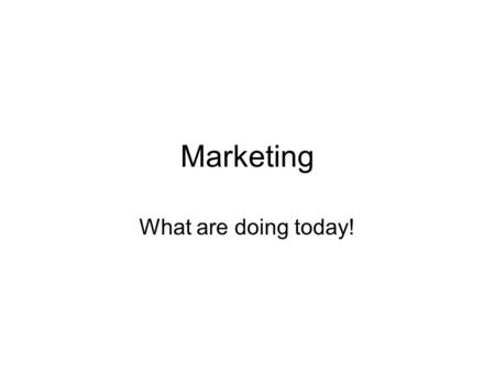 Marketing What are doing today!. www.rentalselector.com Rental Selector is a functioning blog. What is a blog, a webpage you build and maintain Why should.