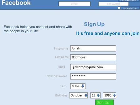 Facebook Sign Up It’s free and anyone can join password