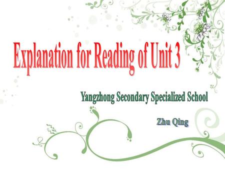 Explanation for Reading of Unit 3