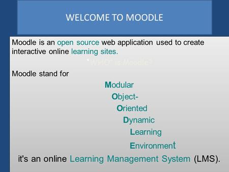 it's an online Learning Management System (LMS).