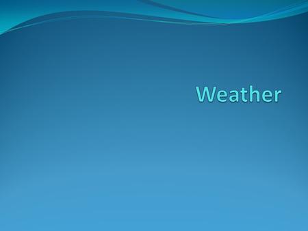 What is weather? Weather is a state of the atmosphere (troposphere) at a specific time and place, determined by factors including: Air pressure Humidity.