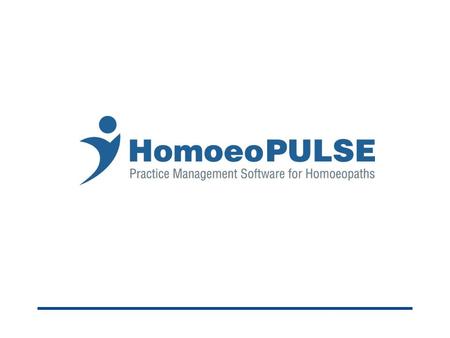What is HomoeoPULSE…………..? HomoeoPULSE is complete practice management software It is intuitive, simple and organizes your clinics effectively. It makes.