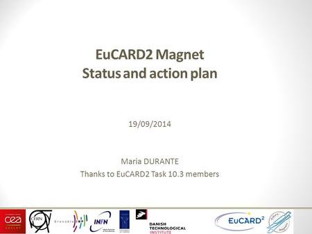 EuCARD2 Magnet Status and action plan