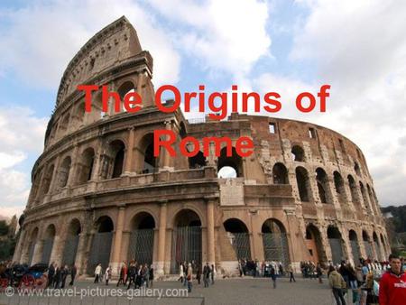 The Origins of Rome.
