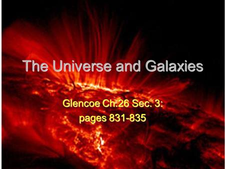 The Universe and Galaxies