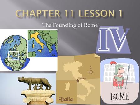 The Founding of Rome.  ID TERMS : REPUBLIC, LEGION, ARCH, AQUADUCT  Explain how the geographic features of an area impacted the founding of Rome. 