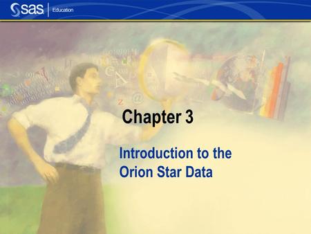 Introduction to the Orion Star Data