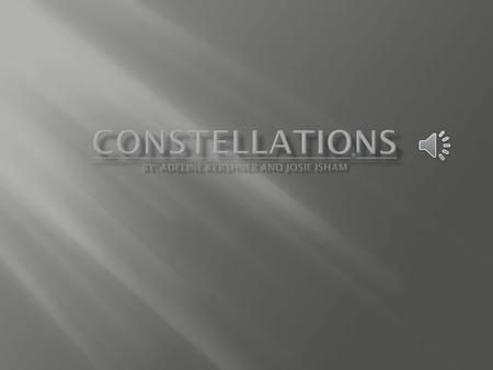 Constellations are found all over the solar system. You can see a constellations with a telescope. Constellations are made out of groups of stars.