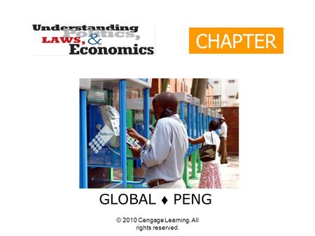 © 2010 Cengage Learning. All rights reserved. CHAPTER 2 GLOBAL  PENG.