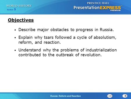 Objectives Describe major obstacles to progress in Russia.
