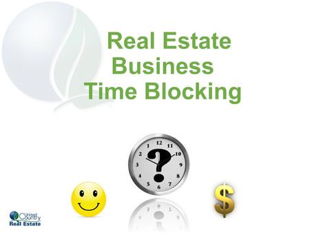 Real Estate Business Time Blocking